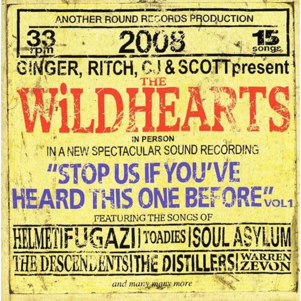 The Wildhearts - Stop Us If You've Heard This One Before, Vol. 1  CD